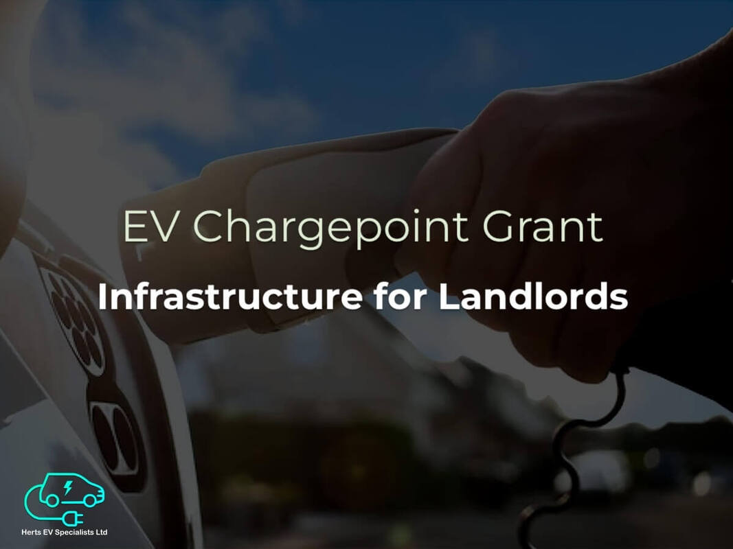 Grants for landlords to install electric vehicle chargepoints and supporting infrastructure in rental and leasehold properties.